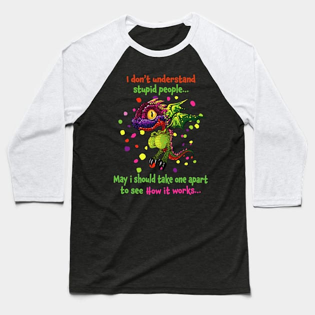 i don't understand stupid people Baseball T-Shirt by PunnyPoyoShop